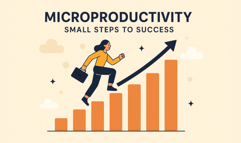 Microproductivity Small Steps to Success